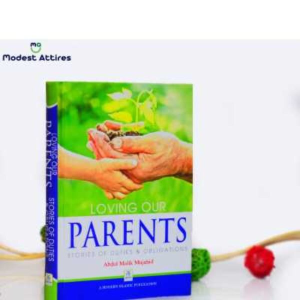 Loving our parents Darussalam (Hardcover)