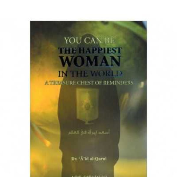 You can be the happiest woman in the world hardcover
