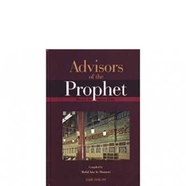 Advisors of the prophet sallalahu alayhi wassalam hardcover
