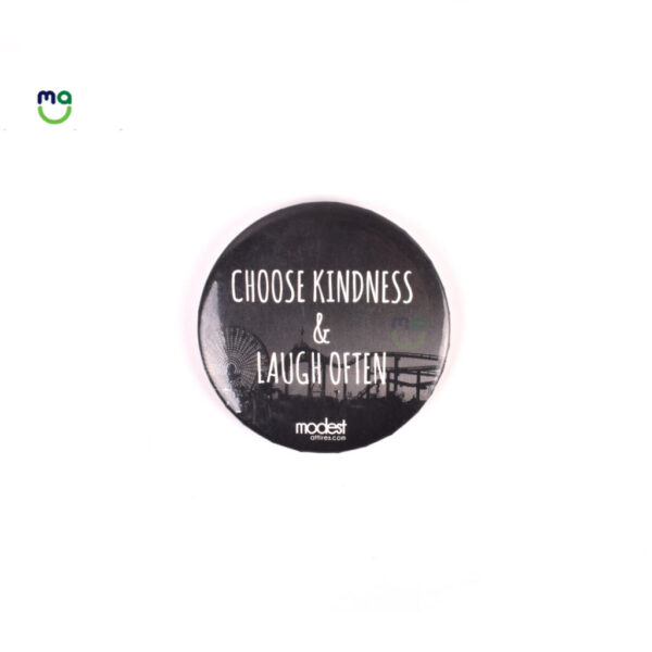 Choose Kindness & Laugh Often Badge