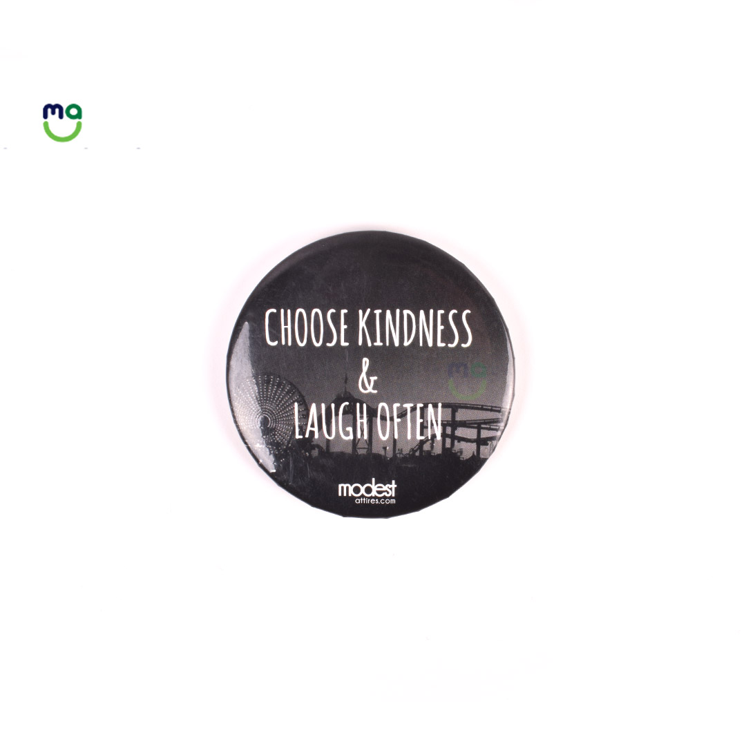 Choose Kindness & Laugh Often Badge
