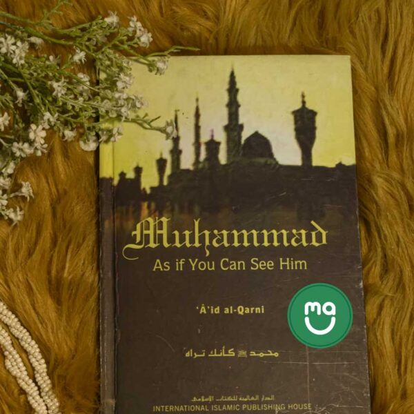 Muhammad- As if You Can See Him