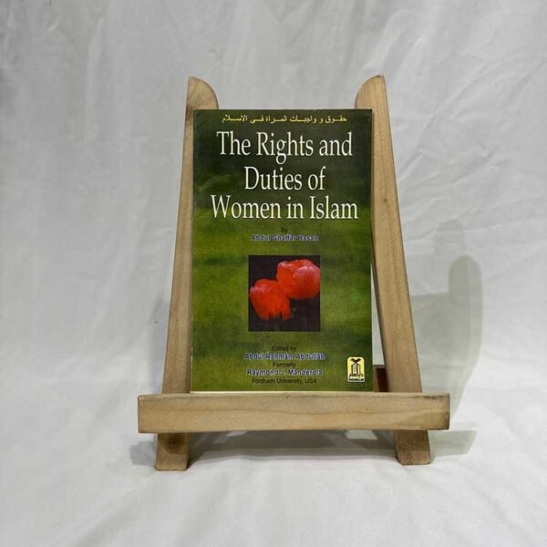 The Rights and Duties of Women in Islam by Abdul Ghaffar Hasan
