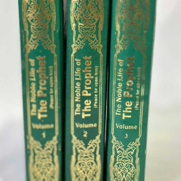 The Noble Life Of The Prophet Muhammad Sallalahu Alayhi Wassalam- 3 Volumes